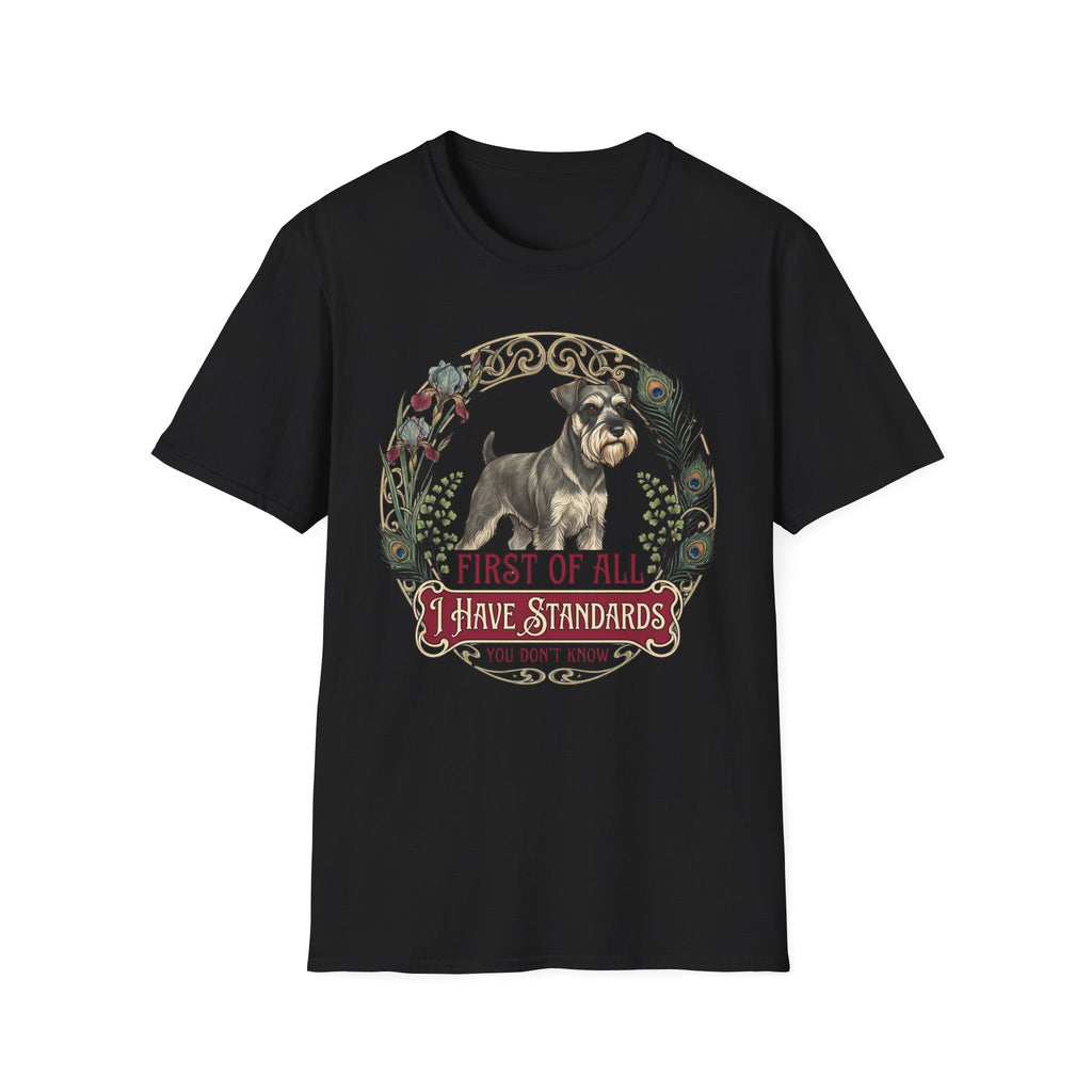 I Have Standards T-Shirt