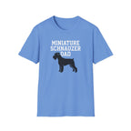 Miniature Schnauzer Dad T-Shirt
