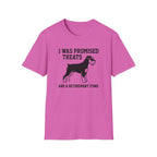 I Was Promised Treats T-Shirt