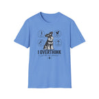 I Overthink T-Shirt