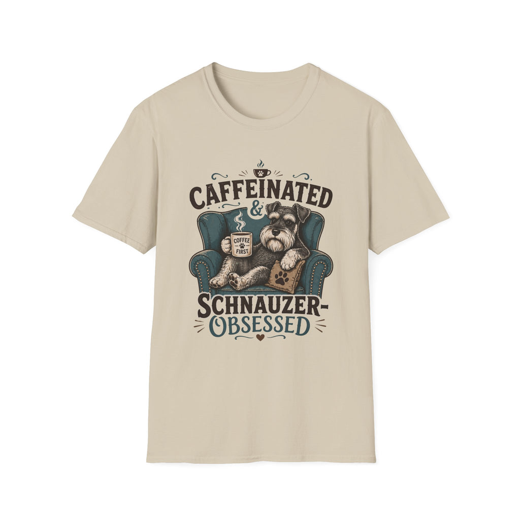 Caffeinated & Schnauzer-Obsessed T-Shirt