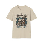 Caffeinated & Schnauzer-Obsessed T-Shirt