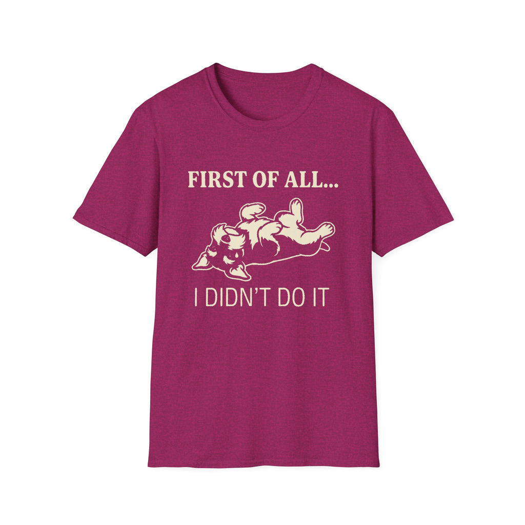 First Of All T-Shirt