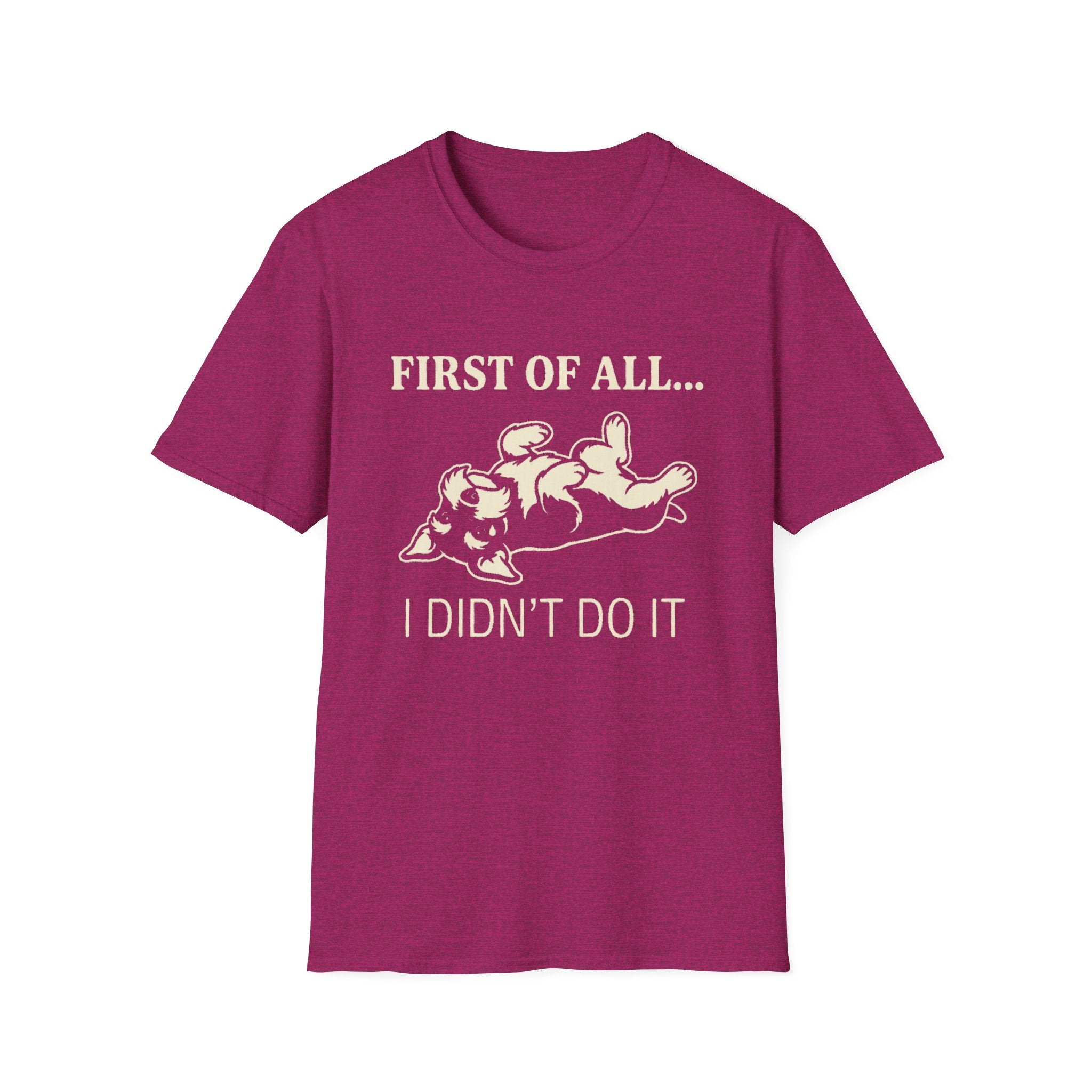 First Of All T-Shirt