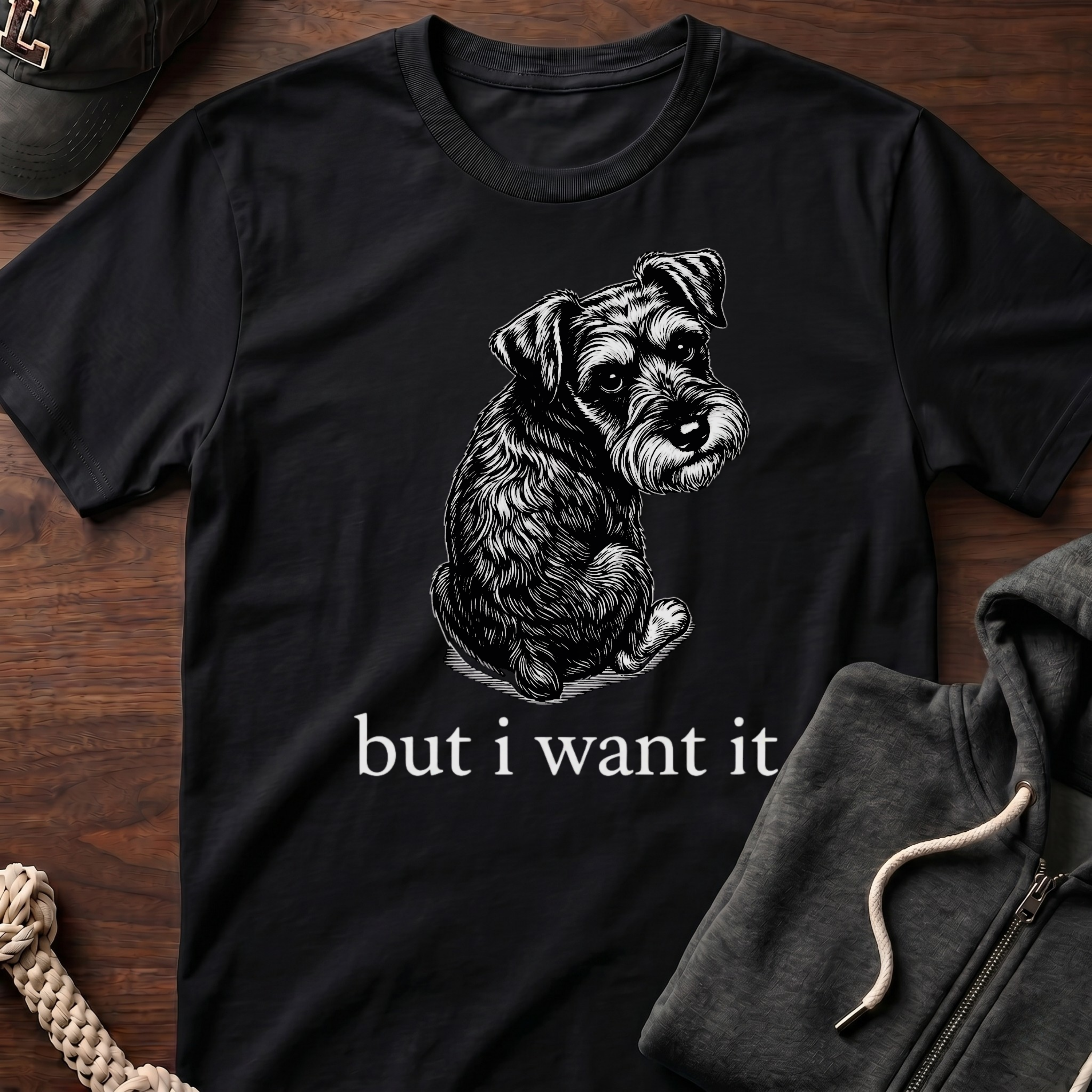 but i want it_White text T-Shirt