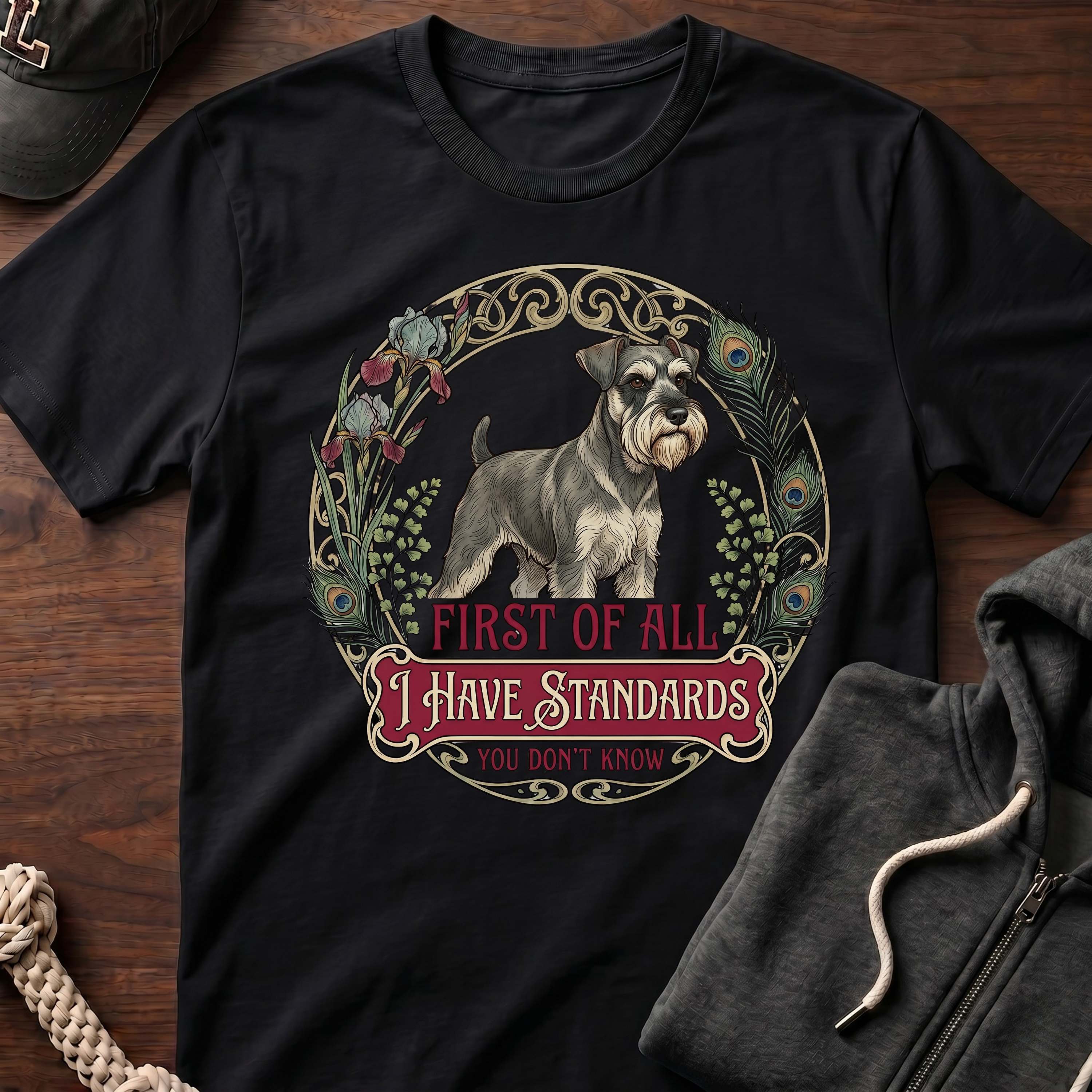 I Have Standards T-Shirt