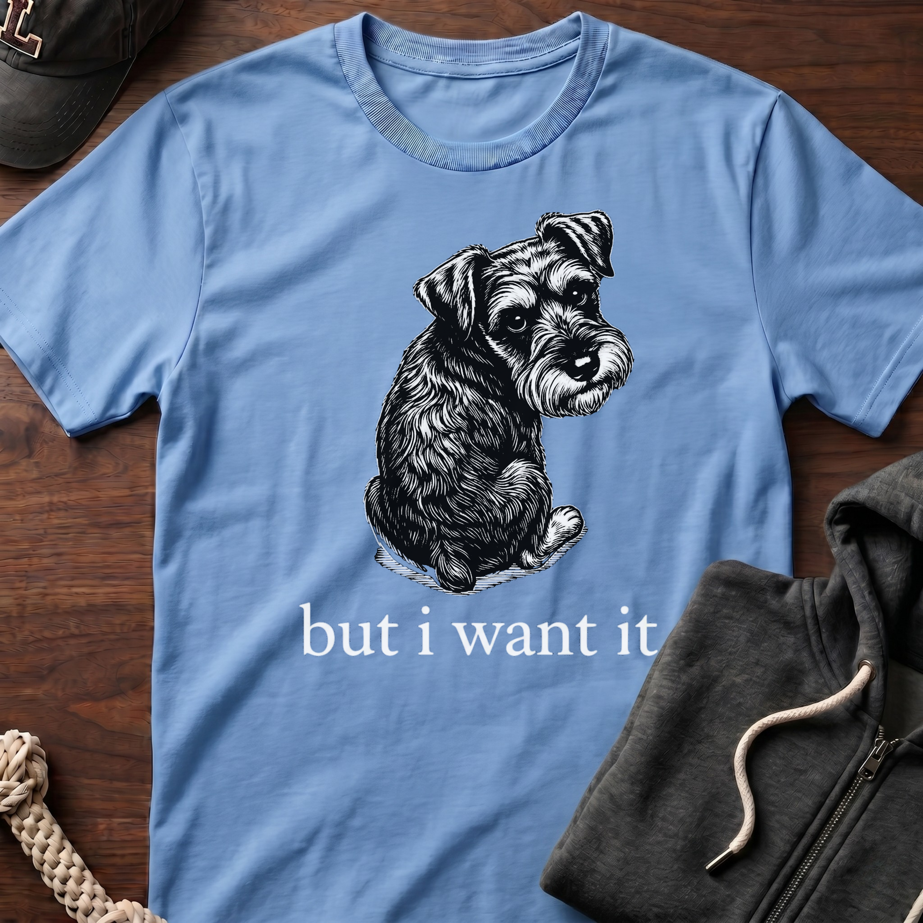 but i want it_White text T-Shirt