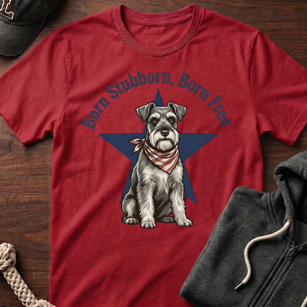 Born Stubborn T‑Shirt