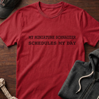 Schedules My Day T-Shirt