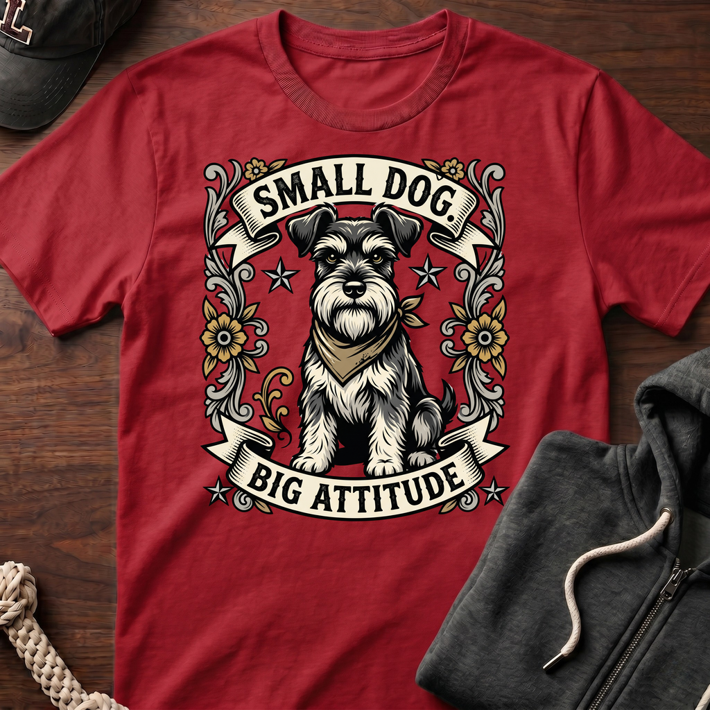 Small Dog Big Attitude T‑Shirt