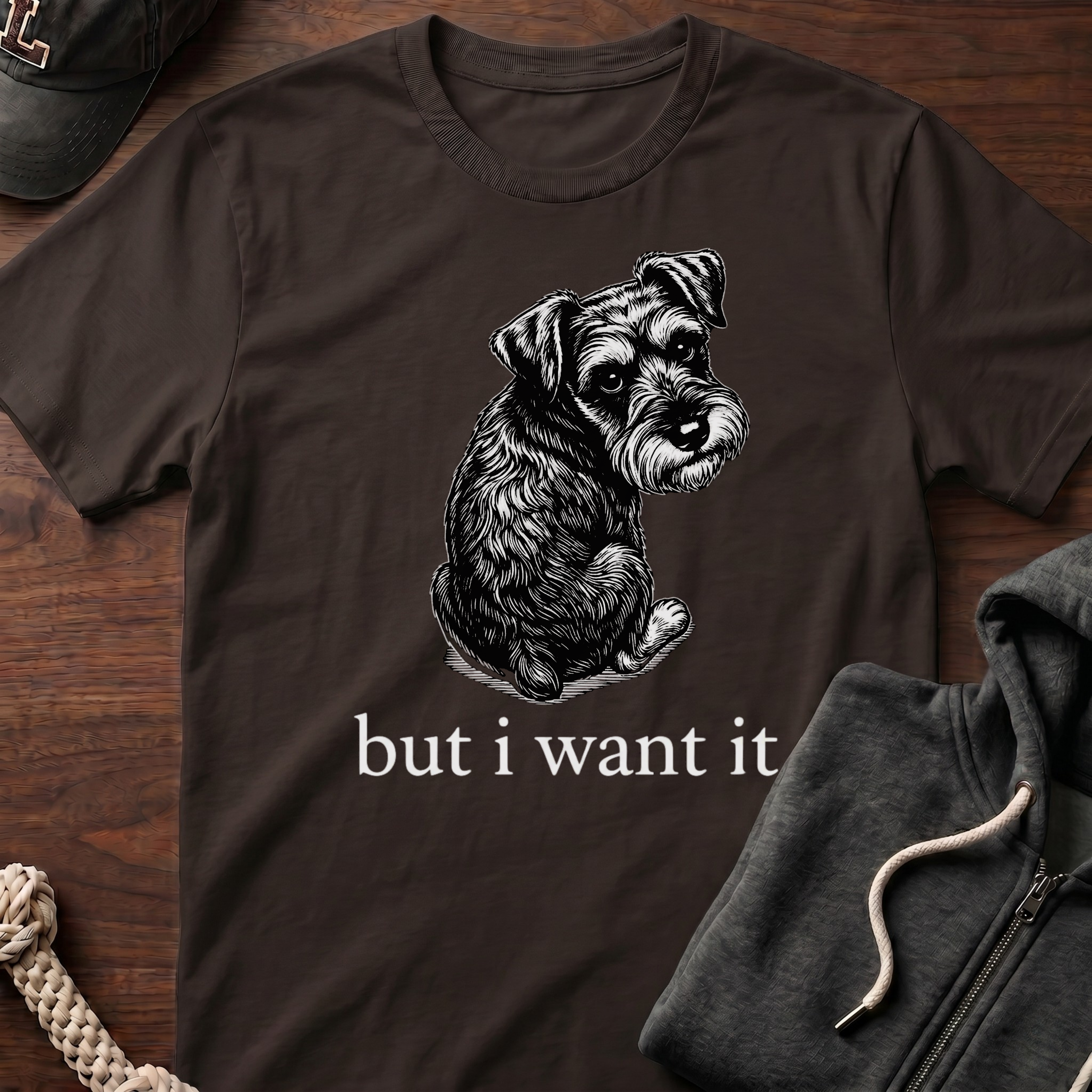 but i want it_White text T-Shirt