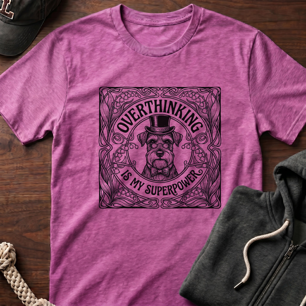 Overthinking Is My Superpower T-Shirt