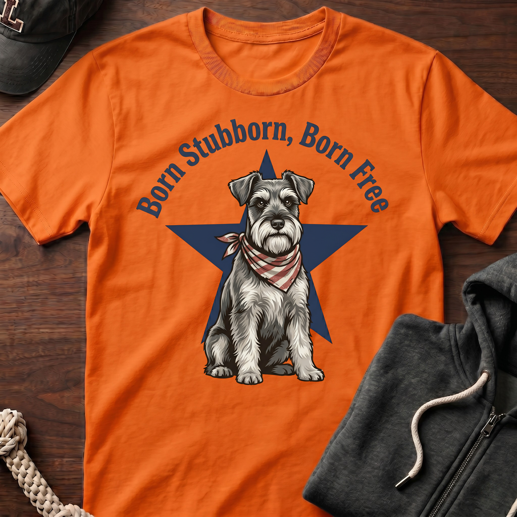 Born Stubborn T‑Shirt