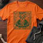 Nope Not Today T-Shirt