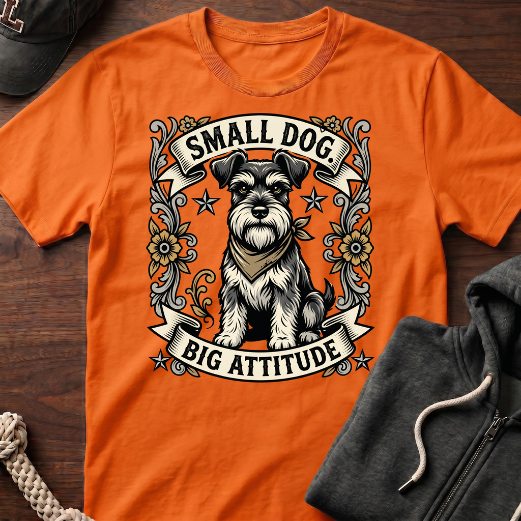 Small Dog Big Attitude T‑Shirt