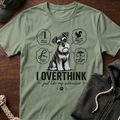I Overthink T-Shirt