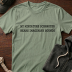 Hears Imaginary Sounds T-Shirt