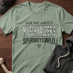 Superiority Complex T-Shirt