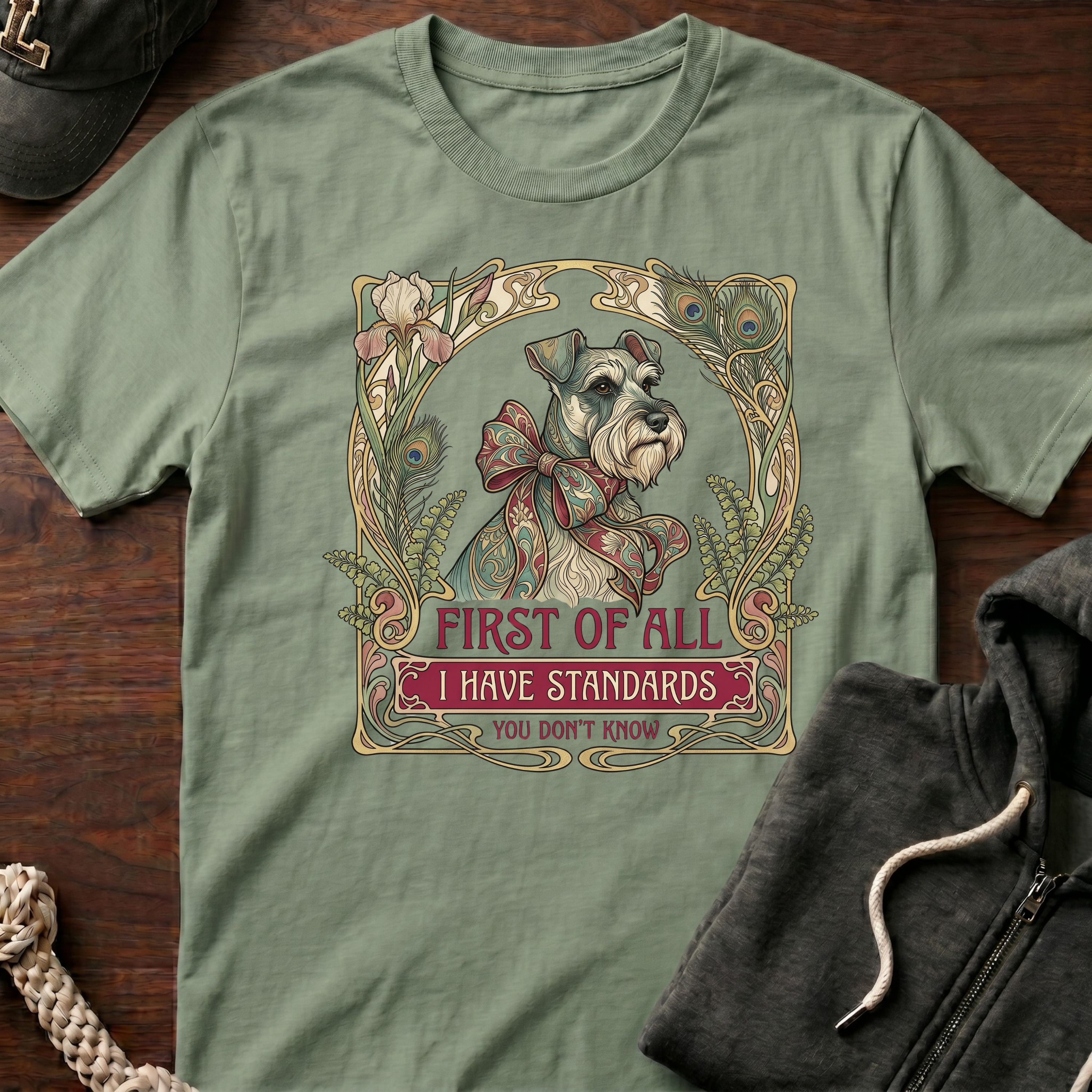 I Have Standards T-Shirt