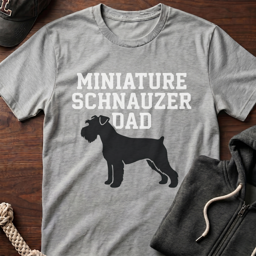 Miniature Schnauzer Dad T-Shirt