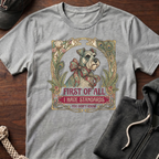 I Have Standards T-Shirt