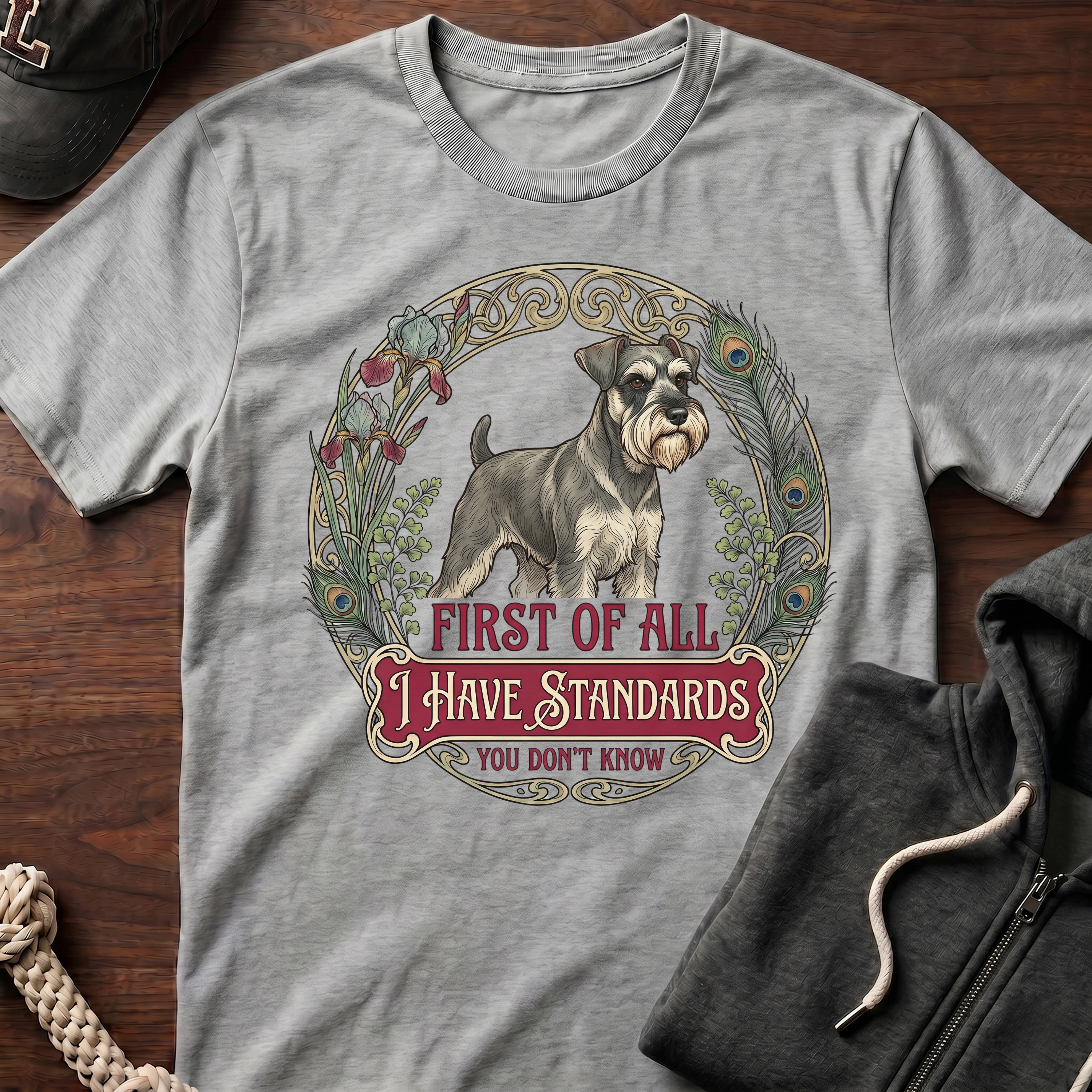 I Have Standards T-Shirt