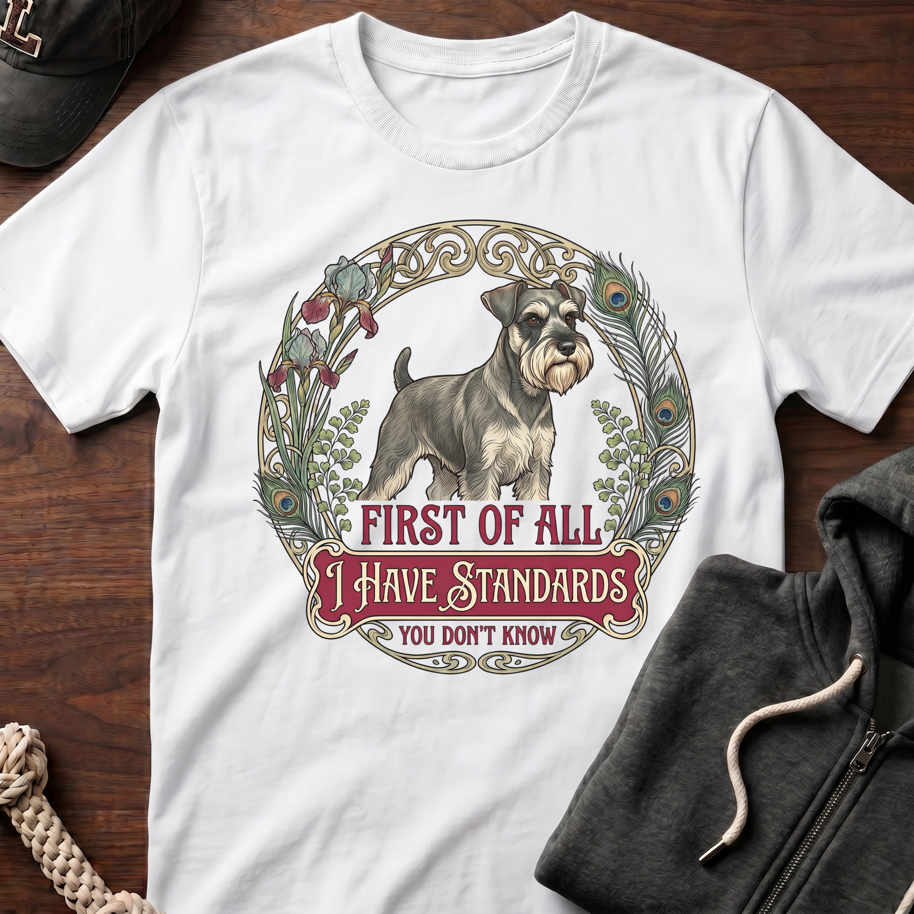 I Have Standards T-Shirt